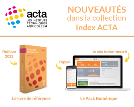 Deux nouveautés dans la collection « Index acta » : l’édition 2022 de l’Index acta phytosanitaire & le nouveau site internet