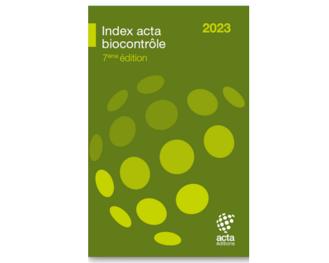 The 2023 edition of the essential guide to the use of biocontrol solutions